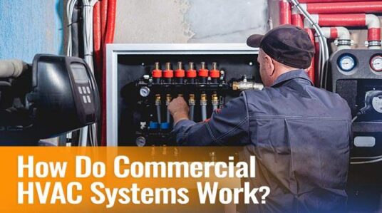 How Do Commercial HVAC Systems Work?