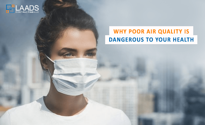 Why Poor Air Quality Is Dangerous to Your Health | Quality Ventilation System in Dubai
