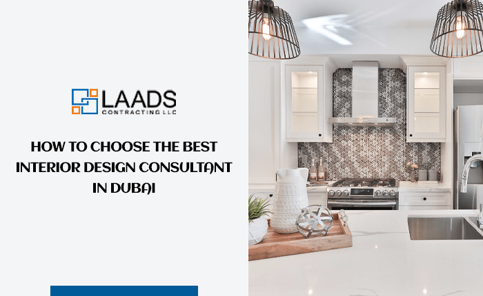 <strong>How to Choose the Best Interior Design Consultant in Dubai</strong>