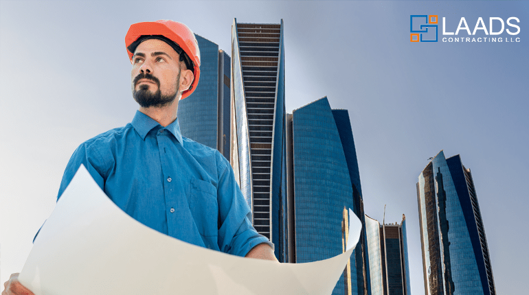 <strong>What Makes Laads The Best Construction Company In Dubai, UAE</strong>